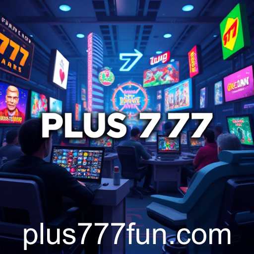 The Rise of Plus777: A New Era in Online Gaming